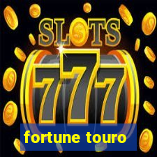 fortune touro