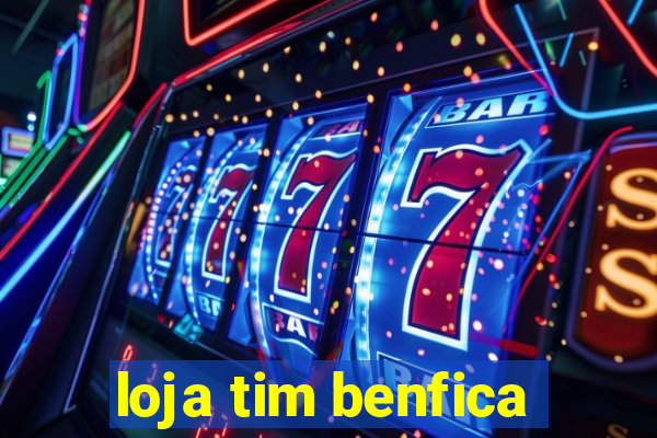 loja tim benfica