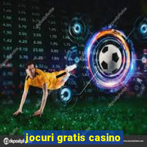 jocuri gratis casino