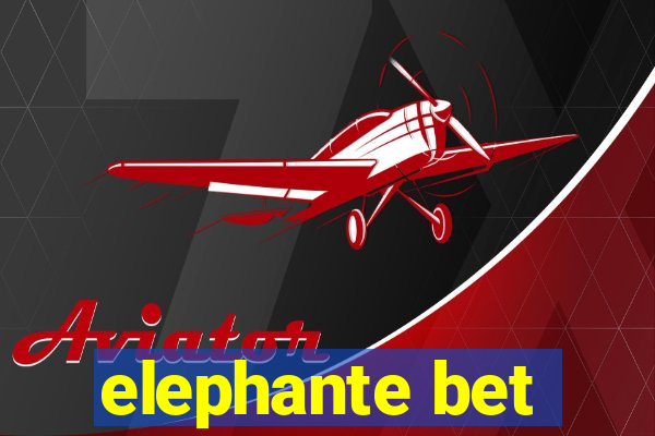 elephante bet