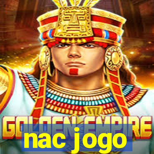 nac jogo