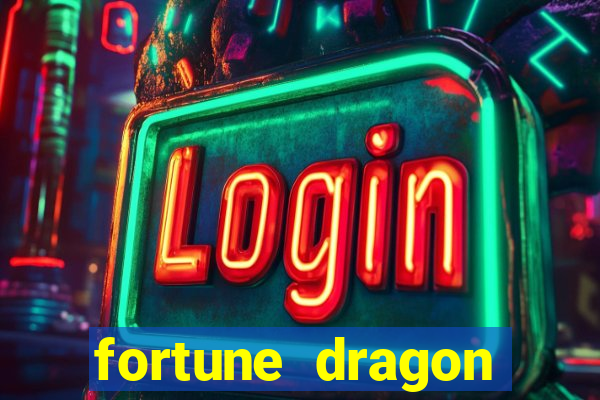 fortune dragon minutos pagantes