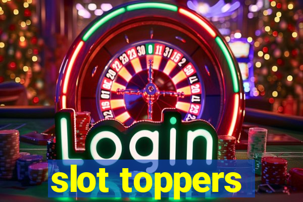 slot toppers