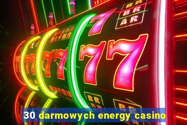 30 darmowych energy casino