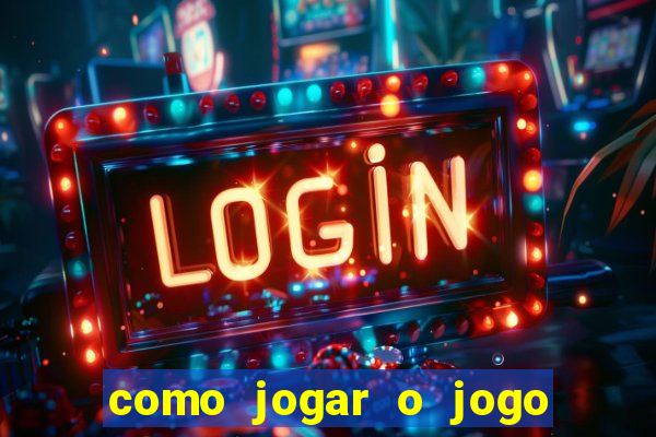 como jogar o jogo do touro