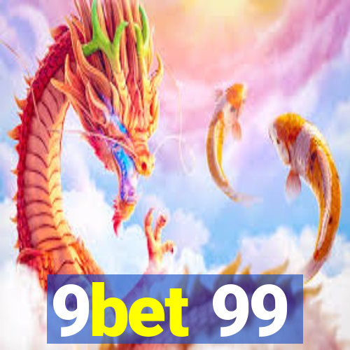 9bet 99