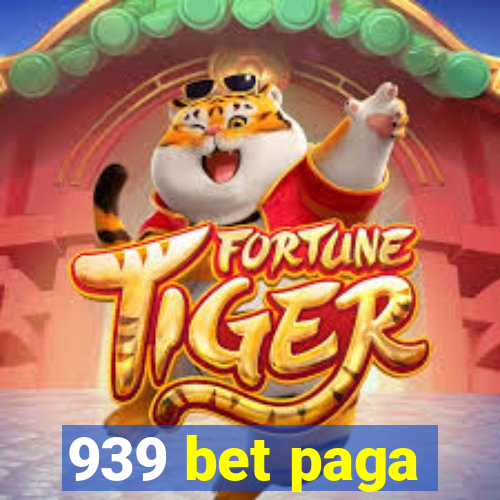 939 bet paga