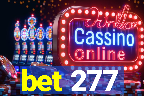 bet 277