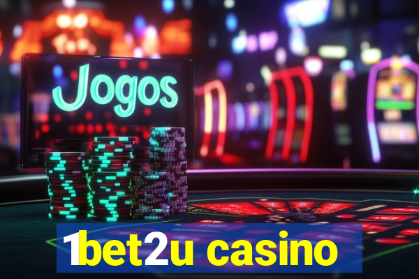 1bet2u casino