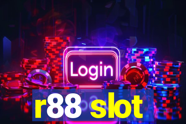 r88 slot