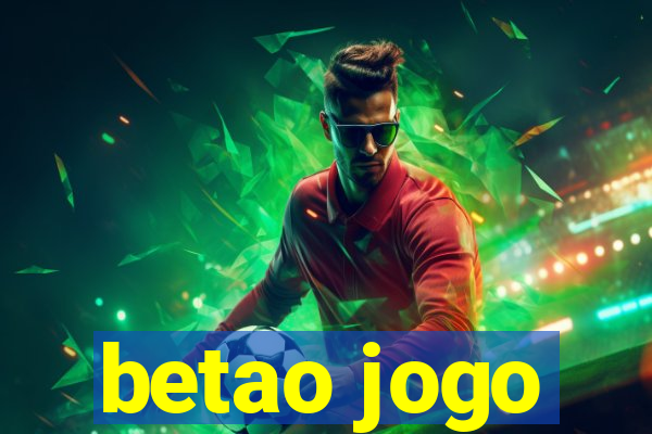 betao jogo