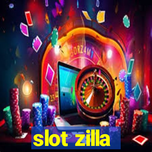 slot zilla