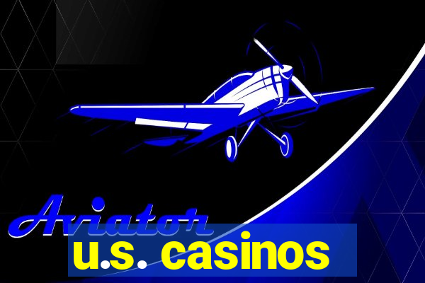 u.s. casinos