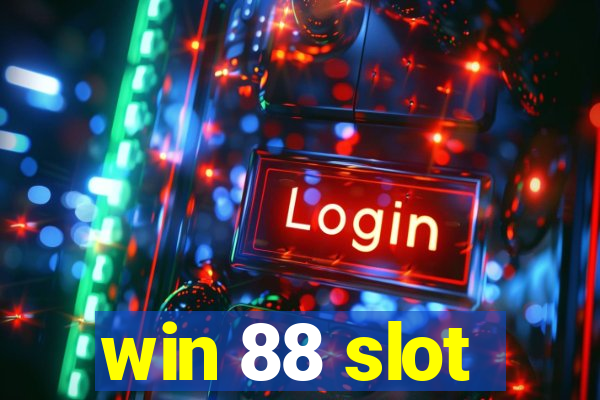 win 88 slot