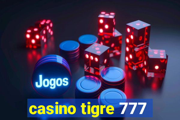 casino tigre 777