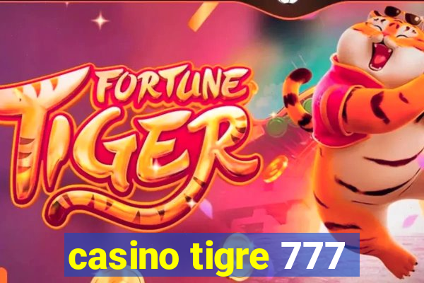 casino tigre 777