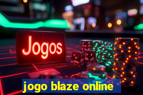 jogo blaze online