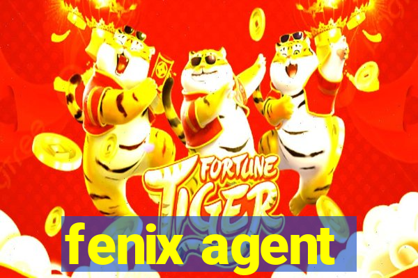 fenix agent