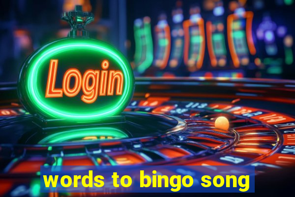 words to bingo song