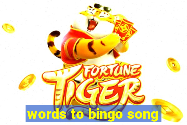 words to bingo song