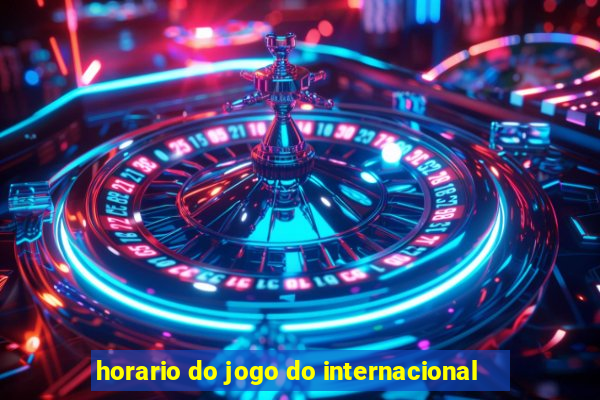 horario do jogo do internacional