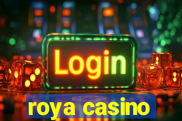 roya casino