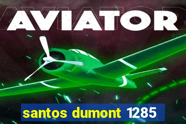 santos dumont 1285