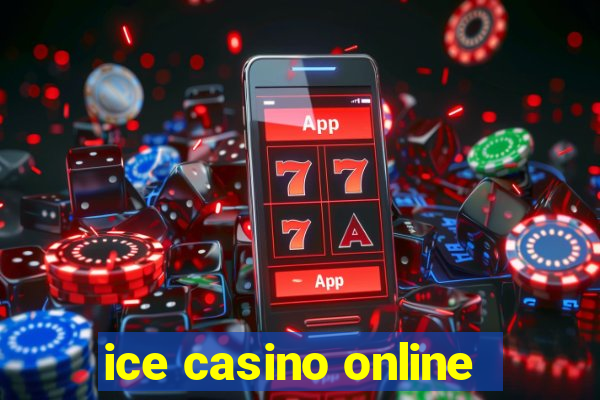 ice casino online