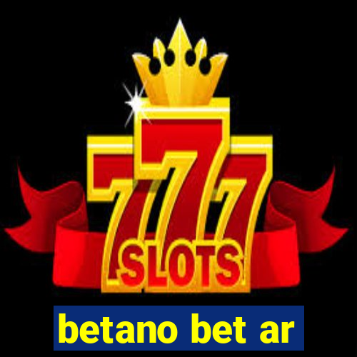 betano bet ar