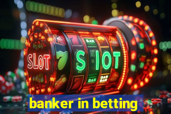 banker in betting