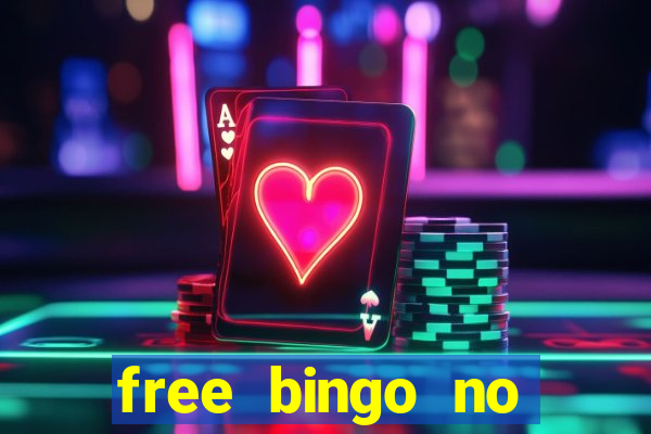 free bingo no deposit no wagering