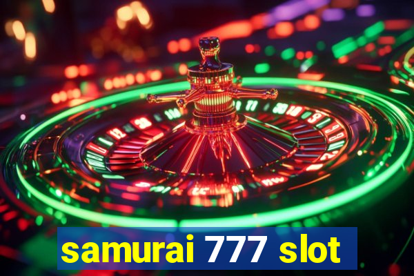 samurai 777 slot