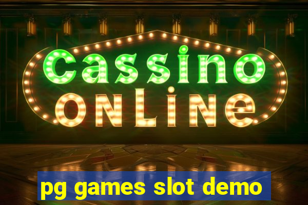 pg games slot demo