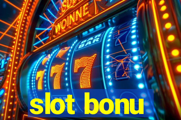 slot bonu