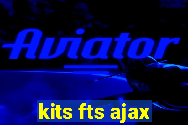 kits fts ajax