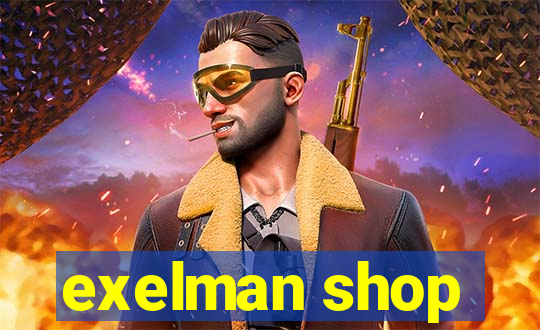 exelman shop