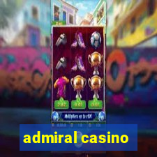 admiral casino