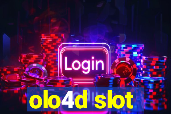 olo4d slot