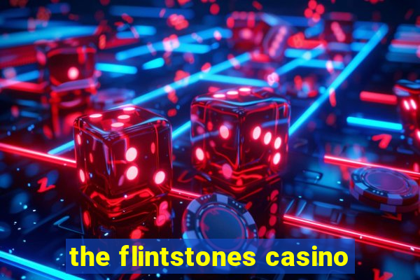 the flintstones casino