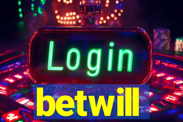 betwill