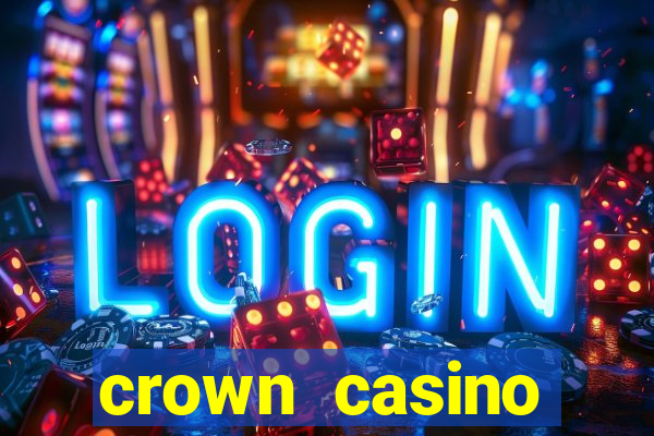 crown casino melbourne australia