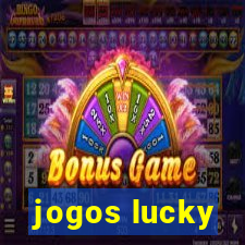 jogos lucky