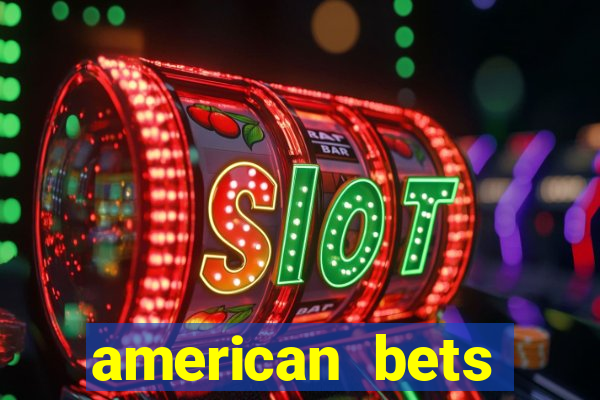 american bets apostas online