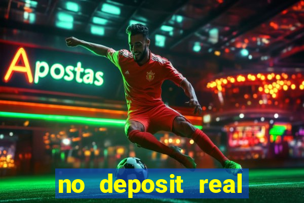 no deposit real money casino