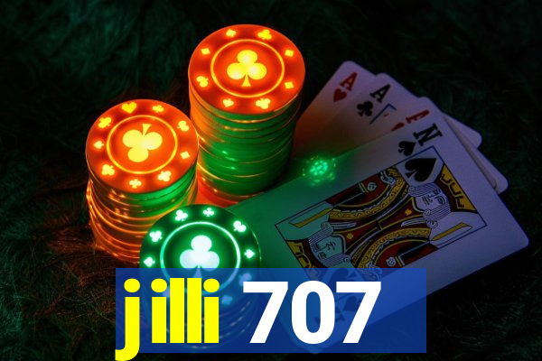 jilli 707