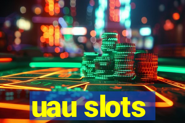 uau slots