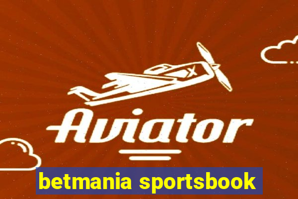 betmania sportsbook