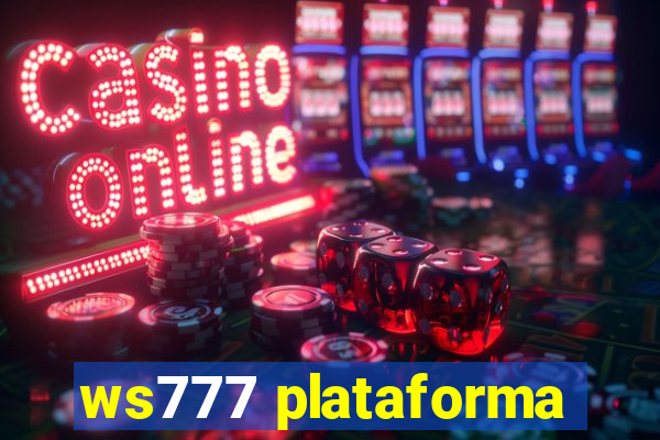 ws777 plataforma