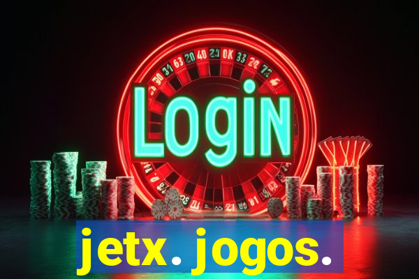 jetx. jogos.