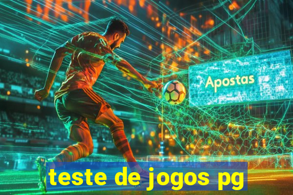 teste de jogos pg